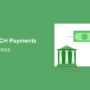 How to Accept ACH Payments in WordPress