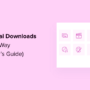 How to Sell Digital Downloads on WordPress (Beginner’s Guide)